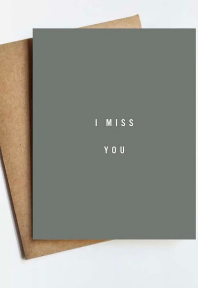 I Miss You Card