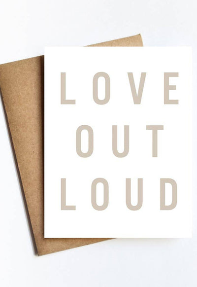 Love Out Loud Card